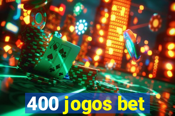 400 jogos bet